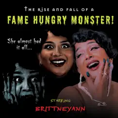 Fame Hungry Monster! Song Lyrics