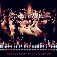 Oscar’s Waltz I the S.G. Mix (feat. Oscar Sher) - Single by Steve Gilston album reviews, ratings, credits
