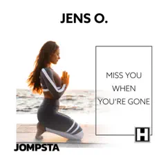Miss You When You're Gone - Single by Jens O. album reviews, ratings, credits