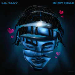 In My Head - Single by Lil Tjay album reviews, ratings, credits