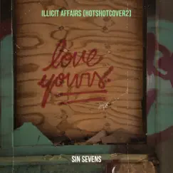 Illicit Affairs (Hotshotcover2) Song Lyrics