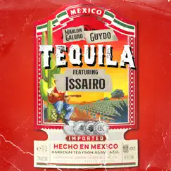 Tequila (feat. Issairo) - Single by Marlon Galvao & Guydo album reviews, ratings, credits