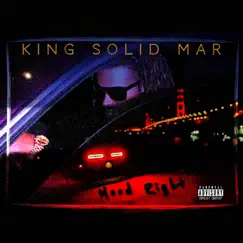 Mood Right - Single by King Solid Mar album reviews, ratings, credits