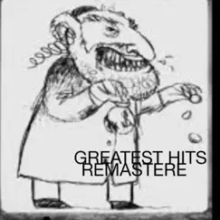Greatest Hits Remastered by Tha Grabbler album reviews, ratings, credits