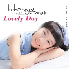 Lovely Day - Single by Lin Hanying album reviews, ratings, credits