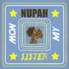 Now My Sister - Single album lyrics, reviews, download