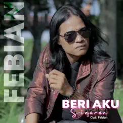 Beri Aku Sinaran - Single by Febian album reviews, ratings, credits