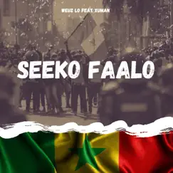 Seeko Faalo (feat. Xuman) Song Lyrics