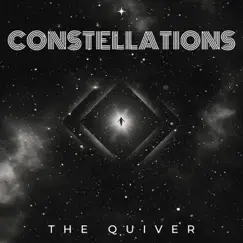 Constellations - Single by The Quiver album reviews, ratings, credits