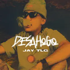 Desahogo - Single by Jay TLG album reviews, ratings, credits