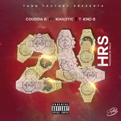 24Hrs (feat. Khaotic & T-Kno B) - Single by Coudda B album reviews, ratings, credits