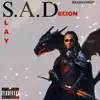 S.A.D (Slay a Demon) - Single album lyrics, reviews, download