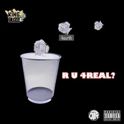 R U 4Real? - Single by King Buzz album reviews, ratings, credits