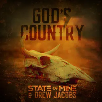 Download God's Country State of Mine & Drew Jacobs MP3