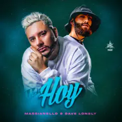 Hoy - Single by Massianello & Dave Lonely album reviews, ratings, credits