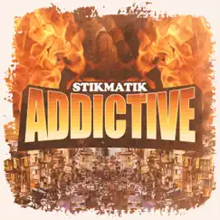 Addictive - Single by STIKMATIK album reviews, ratings, credits