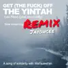 Get the F**k Off the Yintah (feat. Lee Reed) [Remix] [Remix] - Single album lyrics, reviews, download