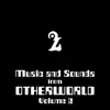 Music and Sounds from Otherworld Volume 2 album lyrics, reviews, download