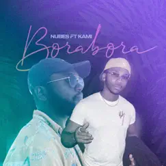 Borabora (feat. Kamy) - Single by Nubes album reviews, ratings, credits