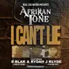 I Can't Lie (feat. E Blak & Rydah J Klyde) - Single album lyrics, reviews, download