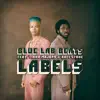 Labels (feat. Tiana Major9 & Kofi Stone) - Single album lyrics, reviews, download