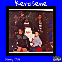 Kerosene - Single by Sunny B album reviews, ratings, credits