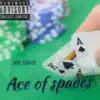 Ace of Spades - Single album lyrics, reviews, download