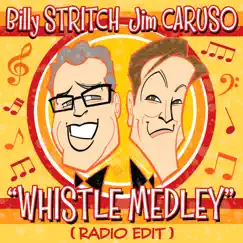 Whistle Medley (Live) - Single by Jim Caruso & Billy Stritch album reviews, ratings, credits