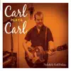 Carl Plays Carl album lyrics, reviews, download