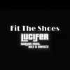 Fit the Shoes (feat. Dilz & SwizZz) - Single album lyrics, reviews, download