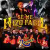 Se Me Hizo Fácil - Single album lyrics, reviews, download