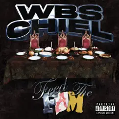 Feed The Fam - Single by WBS Chiel album reviews, ratings, credits