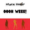 Oooh Weee! - Single album lyrics, reviews, download