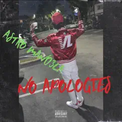 No Apologies - Single by ASTRO MAND3LA album reviews, ratings, credits