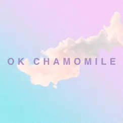 Seoul - EP by OK Chamomile album reviews, ratings, credits