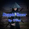 Steppin Razor - Single album lyrics, reviews, download