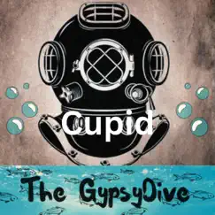 Cupid - Single by The GypsyDive album reviews, ratings, credits