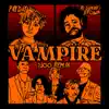 Vampire (feat. Danny Brown) [1300 Remix] - Single album lyrics, reviews, download