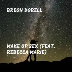 Make Up Sex (feat. Rebecca Marie) Song Lyrics