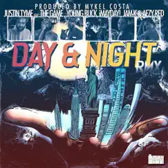 Day & Night (feat. Young Buck, The Game, Aezy Red, Jam-K & ¡MAYDAY!) [Mykel Costa Remix] Song Lyrics