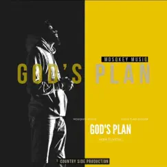 God's Plan - Single by Mosqkey Musiq album reviews, ratings, credits