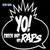 Yo! Check out My Raps album lyrics, reviews, download