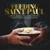 Feeding Saint Paul - Single (feat. Krishawna) - Single album lyrics, reviews, download