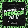 Aquecimento da Xereca na 17 (feat. MC Fabinho da Osk) song lyrics