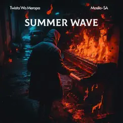 Summer Wave (feat. Mosilo-SA) Song Lyrics