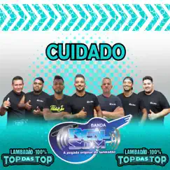 Cuidado - Single by Banda Real Som Oficial De MT album reviews, ratings, credits