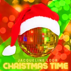 Christmas Time - Single by Jacqueline Loor album reviews, ratings, credits