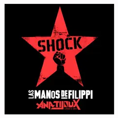 Shock - Single by Las Manos de Filippi & Ana Tijoux album reviews, ratings, credits