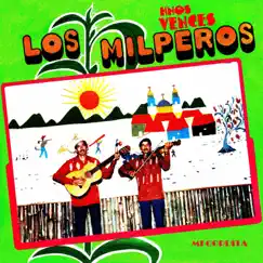 Mi Gordita by Los milperos Hnos. Vences album reviews, ratings, credits