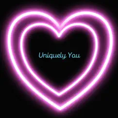 Uniquely You Song Lyrics